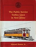 The Public Service Trolley Lines in New Jersey