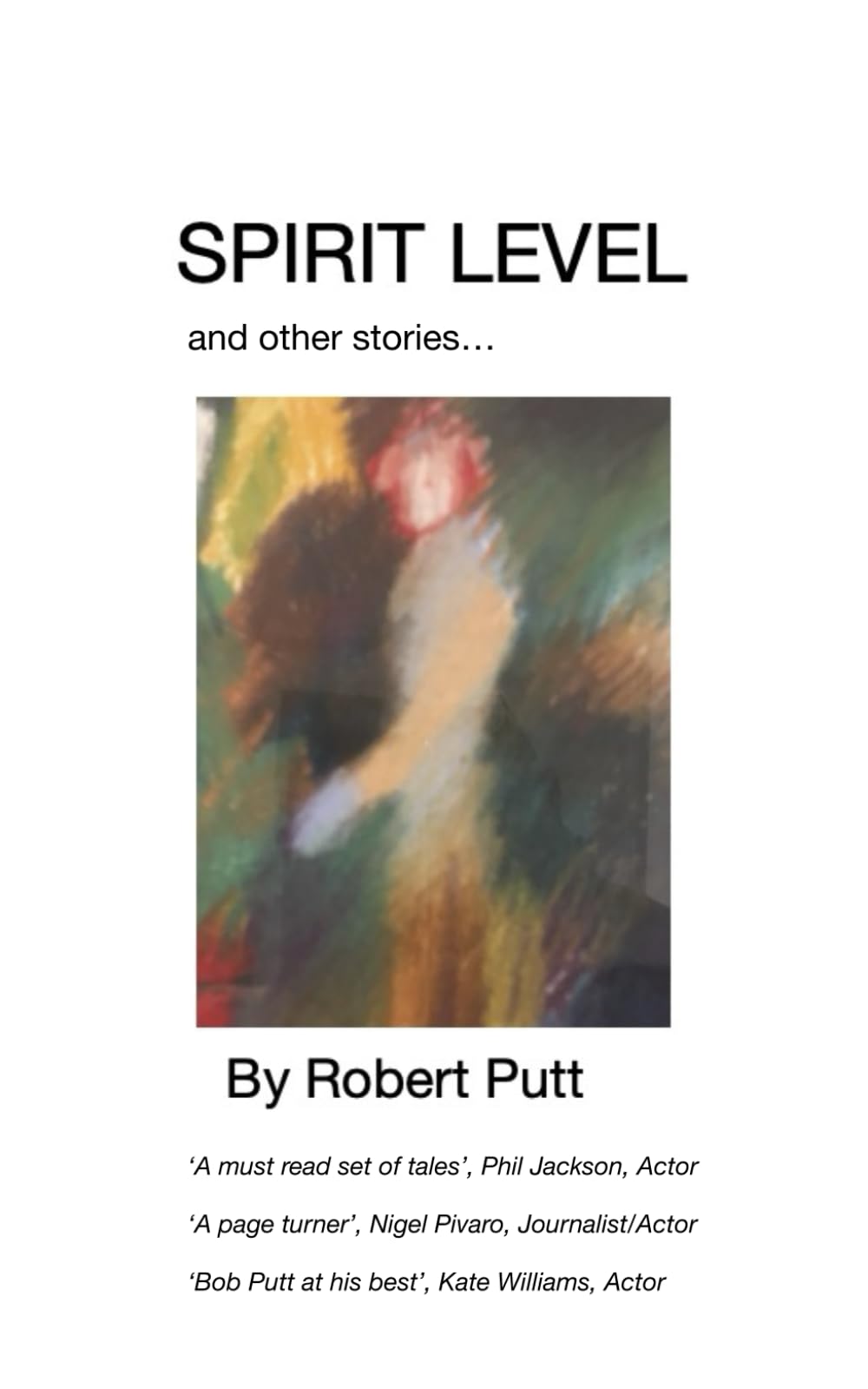 Spirit Level: and other stories
