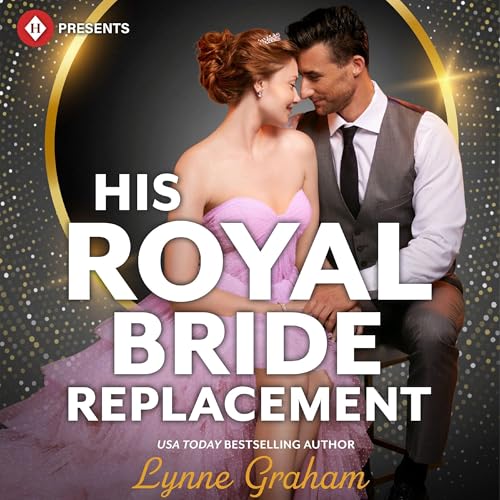 His Royal Bride Replacement by Lynne Graham episode artwork