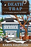 Death Trap (Juniper Grove Cozy Mystery Book 7)