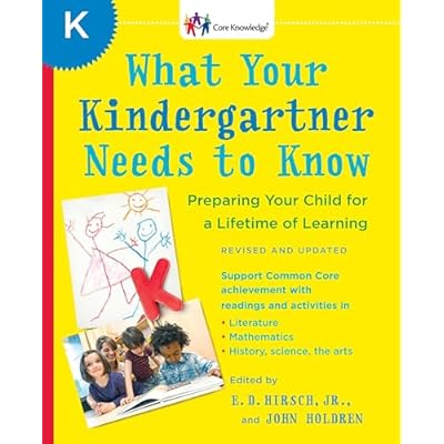 What Your Kindergartner Needs to Know (Revised and updated)