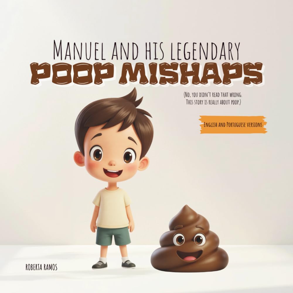 Manuel and his legendary poop mishaps: (No, you didn’t read that wrong. This story is really about poop.)