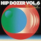 Hip Dozer Vol 6 [Vinilo]