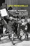  Maredè, maredè... Sondaggi nel campo della volgare eloquenza vicentina