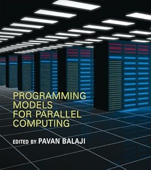 Paperback Programming Models for Parallel Computing (Scientific and Engineering Computation) Book