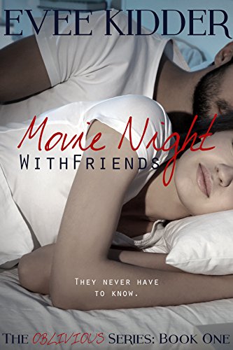 Movie Night With Friends (Oblivious Book 1) (English Edition)