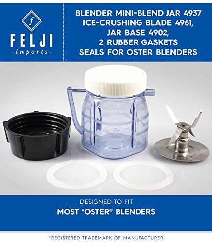 Felji Blender Mini-Blend Jar 4937, Ice-Crushing Blade 4961, Jar Base 4902, 2 Rubber Gaskets Seals for Oster Blenders