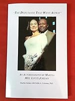 The Debutante That Went Astray: An Autobiography of Martha, Mrs. Louis Jordan 0976839504 Book Cover