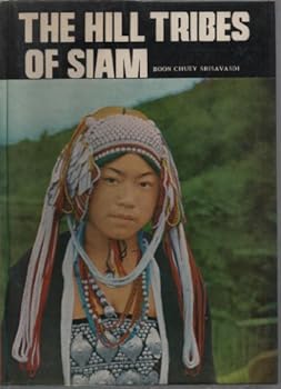 Hardcover The hill tribes of Siam Book