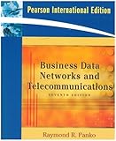  Business Data Networks and Telecommunications: International Edition