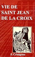 Vie de saint Jean de la Croix 8470683381 Book Cover
