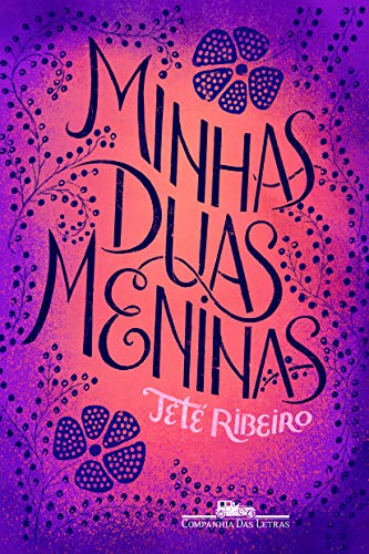 Minhas duas meninas - Ribeiro, Teté