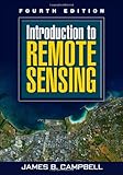 Introduction to Remote Sensing, Fourth Edition
