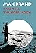 Farewell, Thunder Moon