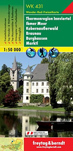 Freytag Berndt Wanderkarten, WK 431, Thermenregion Innviertel - Ibmer Moor - Kobernaußerwald - Brau Freytag Berndt Wanderkarten, WK 431, Thermenregion Innviertel - Ibmer Moor - Kobernaußerwald - Brau