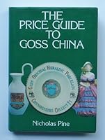 The price guide to Goss china 0903852411 Book Cover
