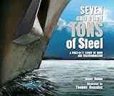 Seven and a Half Tons of Steel: A Post-9/11 Story of Hope and Transformation