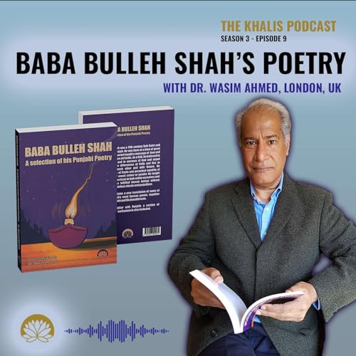 29 - Baba Bulleh Shah - In discussion with Dr. Wasim Ahmed
