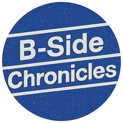B-Side Chronicles Podcast Por Good Grooves and stairhug arte de portada