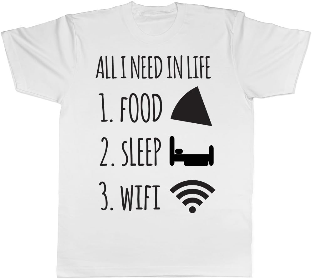 All I Need in Life is Food Sleep and WiFi Funny Mens Short Sleeve T-Shirt - Teenage Wi-Fi Gaming Gifts for Him - Gamer Tee for Birthday
