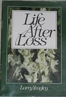 Life After Loss 0828002924 Book Cover