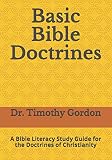 Basic Bible Doctrines: A Bible Literacy Study Guide for the Doctrines of Christianity