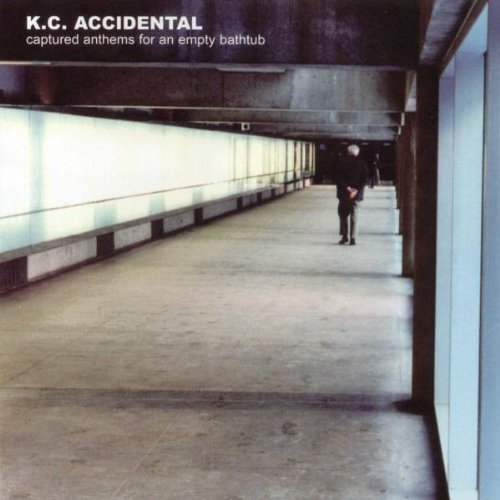 Captured Anthems for an Empty Bathtub [Audio CD] K.C. ACCIDENTAL