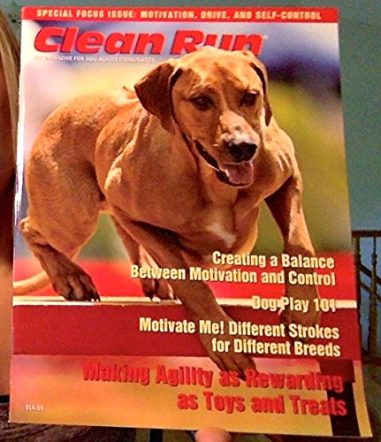 Clean Run Special Focus Issue—Motivation, Drive & Self-Control: Clean ...