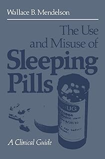 The Use and Misuse of Sleeping Pills: A Clinical Guide - Compare price