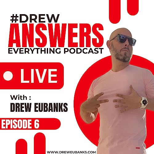 Page de couverture de MENTAL HEALTH, DRINKING AGE, TERM LIMITS, NUCLEAR POWER & MORE | #DrewAnswersEverything | Episode 6