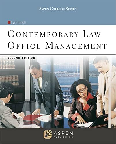 Contemporary Law Office Management, Second Edition (Aspen College) (Aspen Paralegal)