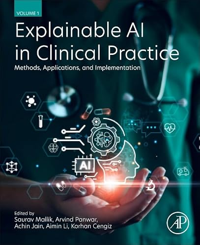 Explainable AI in Clinical Practice: Methods, Applications, and Implementation