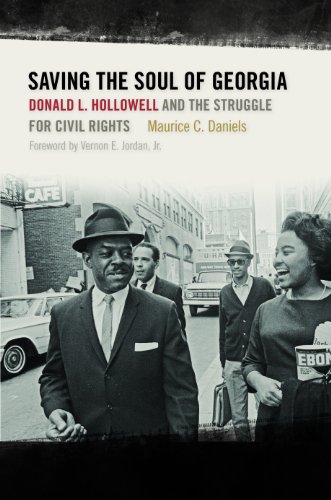 Saving the Soul of Georgia: Donald L. Hollowell and the Struggle for Civil Rights