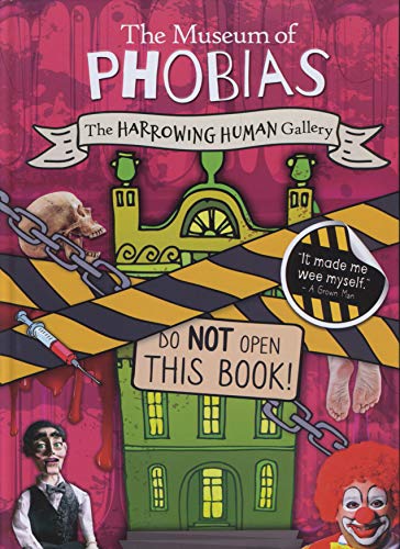 The Harrowing Human Gallery (The Museum of Phobias)