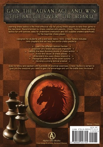 Chess Tactics: Weapons for the Chess Warrior