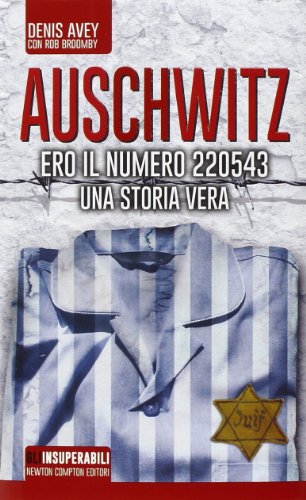 Auschwitz. Ero il numero 220543 [Italian] 8854165689 Book Cover