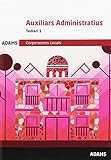 Temari 1 Auxiliars Administratius Corporacions Locals de Catalunya Temari 1 Auxiliars Administratius Corporacions Locals de Catalunya