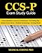 CCS-P Exam Study Guide - 2018 Edition: 100 Certified Coding Specialist- Physician-based Exam Questions & Answers, and Rationale, Tips To Pass The ... To Reducing Exam Stress, and Scoring Sheets