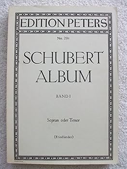 Paperback Schubert Album Band 1 Sopran oder Tenor (Editions Peters Vol. 20a) Book