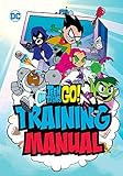 Teen Titans Go! Training Manual