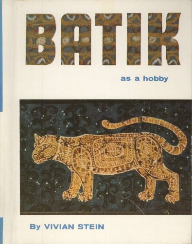 Batik As a Hobby 080695132X Book Cover