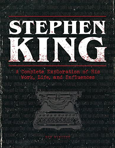 Cover of Stephen King: A Complete Exploration of His Work, Life, and Influences
