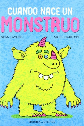 CUANDO NACE UN MONSTRUO (ALBUMES ILUSTRADOS) CUANDO NACE UN MONSTRUO (ALBUMES ILUSTRADOS)