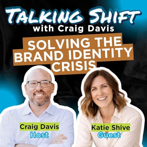 Katie Shive: Solving the Brand Identity Crisis
