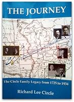 The Journey: The Circle Family Legacy From 1725 to 1934 1934216631 Book Cover