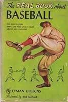 THE REAL BOOK ABOUT BASEBALL TIPS FOR PLAYERS AND FANS AND LIVELY TALES ABOUT BIG-LEAGUERS B000JWBKGM Book Cover