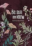 Be Still and Know: 365 Daily Devotions