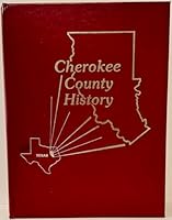 Cherokee County History 0936431008 Book Cover