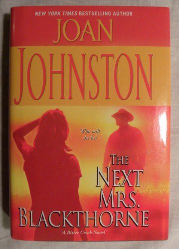 The Next Mrs. Blackthorne (Bitter Creek, Bk 6) 0739458744 Book Cover