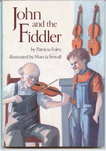 John and the Fiddler 006021841X Book Cover